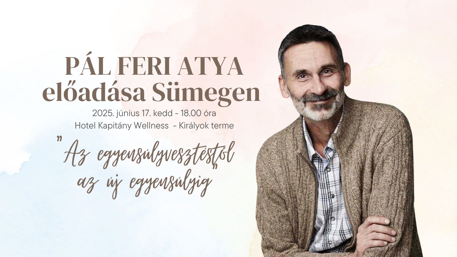 Pál Feri Atya előadása Sümegen 