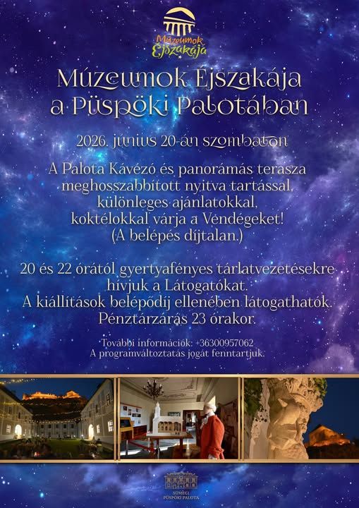 Múzeumok Éjszakája a Püspöki Palotában 